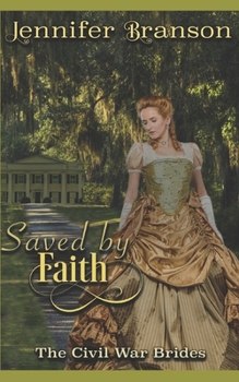 Paperback Saved by Faith: An American Historical Romance Book