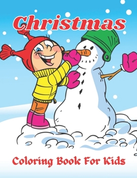 Paperback Christmas Coloring Book For Kids Book