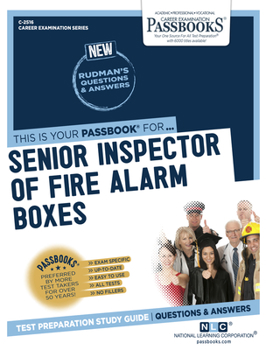 Paperback Senior Inspector of Fire Alarm Boxes (C-2516): Passbooks Study Guide Volume 2516 Book