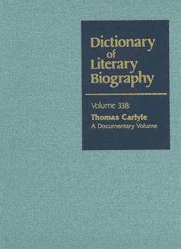 Hardcover Dlb 338: Thomas Carlyle: A Documentary Volume Book