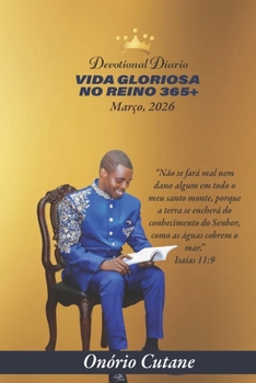 Paperback Vida Gloriosa No Reino 365+: Devocional Diário, Edição de Março, 2026 [Portuguese] Book
