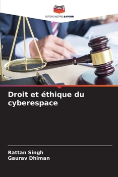 Droit et éthique du cyberespace (French Edition)