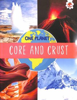 Paperback Core and Crust - One Planet Book