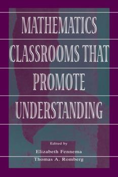 Paperback Mathematics Classrooms That Promote Understanding Book