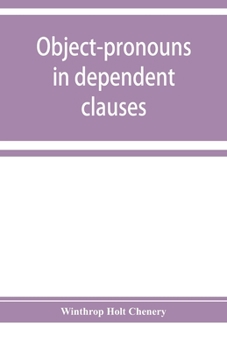 Paperback Object-pronouns in dependent clauses. A study in old Spanish word-order Book