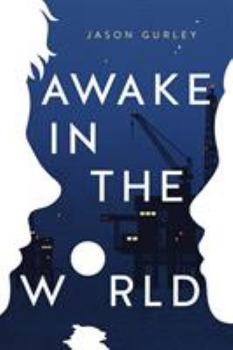 Hardcover Awake in the World Book