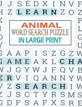Paperback Animals Word Search Puzzle in Large Print: Large Size 8.5 x 11, 61 Pages - 30 Puzzles Book