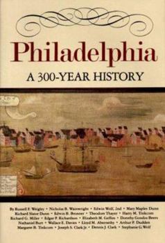 Hardcover Philadelphia: A 300-Year History Book