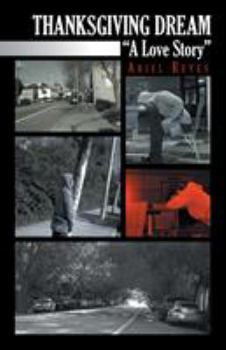 Paperback Thanksgiving Dream: "A Love Story" Book