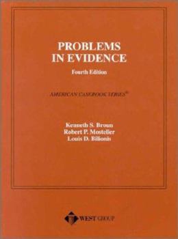 Hardcover Broun, Mosteller and Bilionis' Problems in Evidence, 4th Book