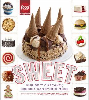 Paperback Sweet: Our Best Cupcakes, Cookies, Candy, and More: A Baking Book