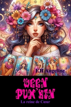Paperback La Reine de Coeur: (Ween Pum'Kin - tome 1) [French] Book