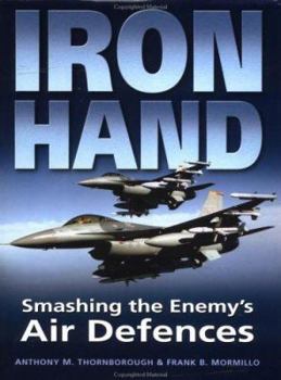Hardcover Iron Hand: Smashing the Enemy's Air Defences Book