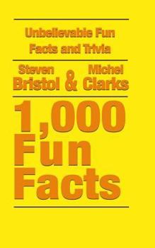 Paperback Unbelievable Fun Facts and Trivia: 1,000 Fun Facts Book