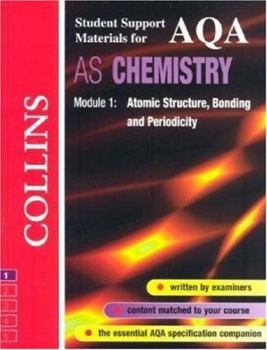 Paperback As Chemistry. Module 1, . Atomic Structure, Bonding and Periodicity Book