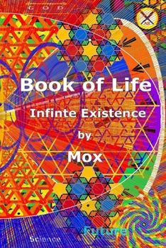 Paperback Book of Life: Infinite Existence Book