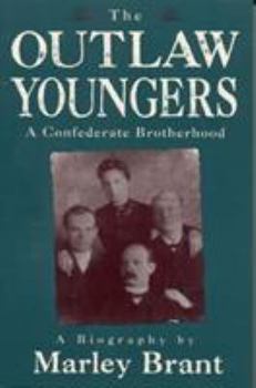 Hardcover The Outlaw Youngers: A Confederate Brotherhood Book