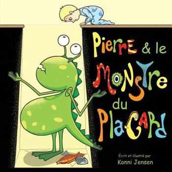 Paperback Pierre & le Monstre du Placard [French] Book