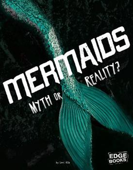 Hardcover Mermaids: Myth or Reality? Book