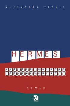 Paperback Hermes Und Die Goldene Denkmaschine: Roman [German] Book