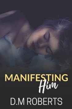 Paperback Manifesting Him Book