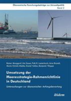 Paperback Umsetzung der Meeresstrategie-Rahmenrichtlinie in Deutschland. Untersuchungen zur ökonomischen Anfangsbewertung [German] Book