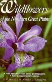 Paperback Wildflowers of the Northern Great Plains Book