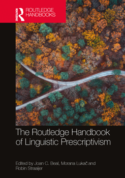Paperback The Routledge Handbook of Linguistic Prescriptivism Book