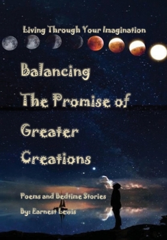 Hardcover Balancing The Promise of Greater Creations Book