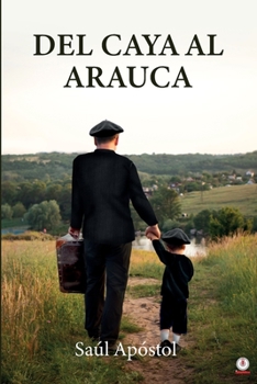 Paperback Del Caya al Arauca [Spanish] Book