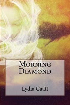 Morning Diamond - Book #1 of the Fight for Danyon