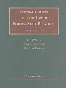 Hardcover Federal Courts and the Law of Federal-State Relations Book