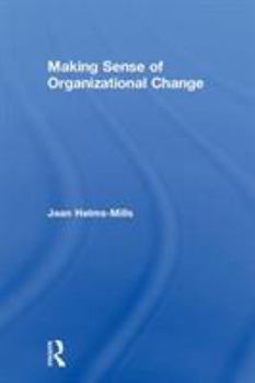 Paperback Making Sense of Organizational Change Book