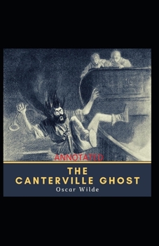 Paperback The Canterville Ghost OriginalEdition(Annotated) Book