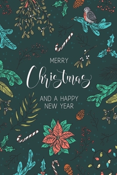 Merry Christmas journal Notebook: Perfect Christmas Gifts For Boyfriend Funny ( Size 6 X 9 ) Design with  Merry Christmas And Happy New Year Festive Vertical Holiday Background