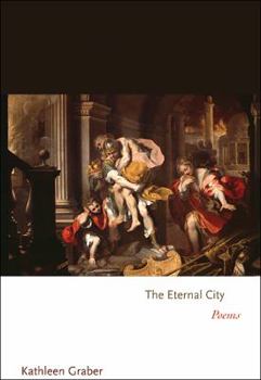 Paperback The Eternal City: Poems Book