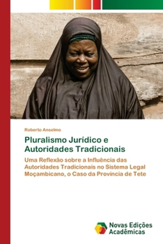 Paperback Pluralismo Jurídico e Autoridades Tradicionais [Portuguese] Book