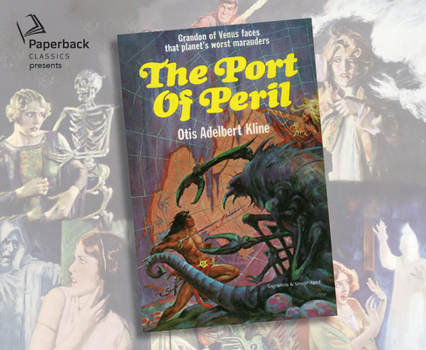 The Port of Peril - Book #3 of the Robert Grandon