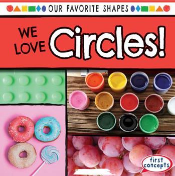 Paperback We Love Circles! Book