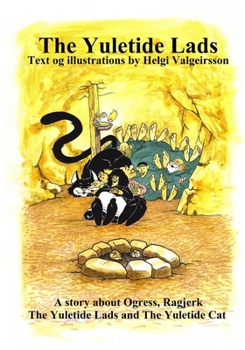 Paperback The Yuletide Lads: Adventure for children in al ages Book