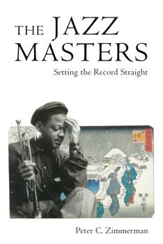 Paperback Jazz Masters: Setting the Record Straight Book