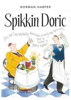 Paperback Spikkin Doric (Scots Edition) Book