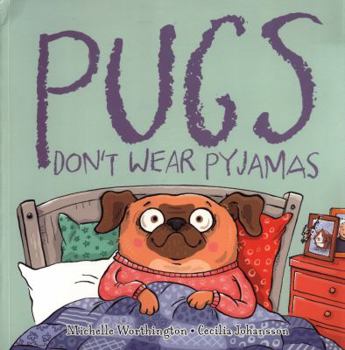 Paperback Pugs Don't Wear Pyjamas Book
