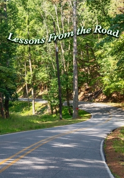 Paperback Lessons From the Road Book