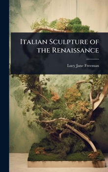 Hardcover Italian Sculpture of the Renaissance Book