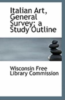 Paperback Italian Art, General Survey; A Study Outline Book