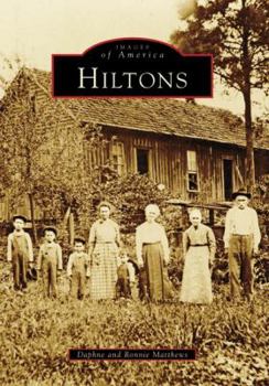 Hiltons - Book  of the Images of America: Virginia