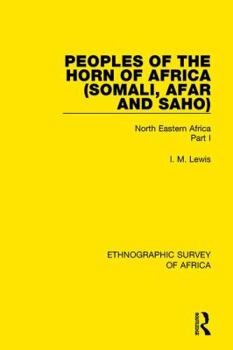 Hardcover Peoples of the Horn of Africa (Somali, Afar and Saho): North Eastern Africa Part I Book