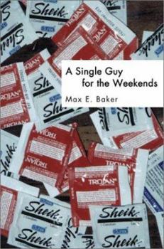 Paperback A Single Guy for the Weekends Book