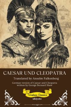 Caesar Und Cleopatra German Version of Caesar and Cleopatra